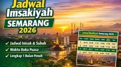 Jadwal Imsakiyah Semarang 2026 lengkap 1 bulan Ramadhan