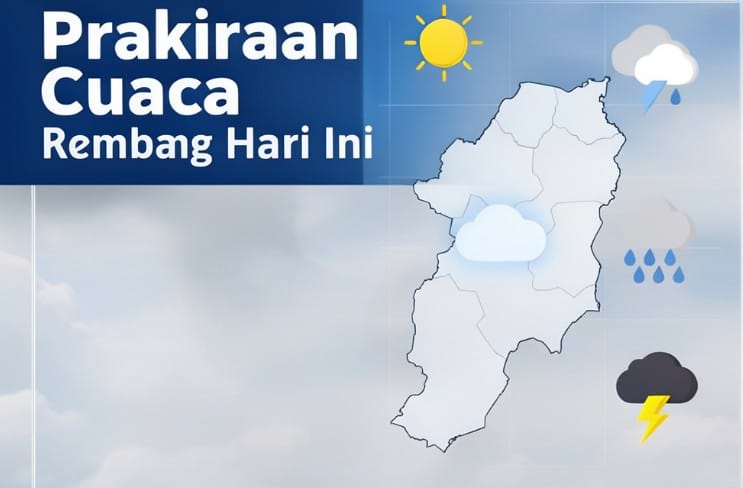Prakiraan cuaca Rembang hari ini 9 Maret 2026 cerah berawan sepanjang hari dengan kondisi laut aman