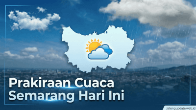 Prakiraan Cuaca Semarang Hari Ini 16–22 Maret 2026, Hujan Ringan Sore Hari